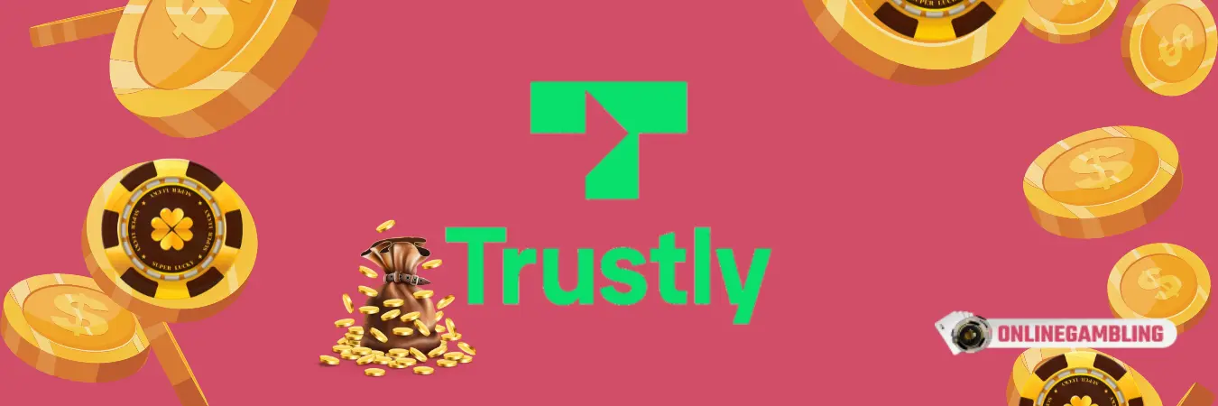 Trustly casino review